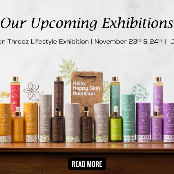 Feed your skin with organic products at our Upcoming Exhibitions