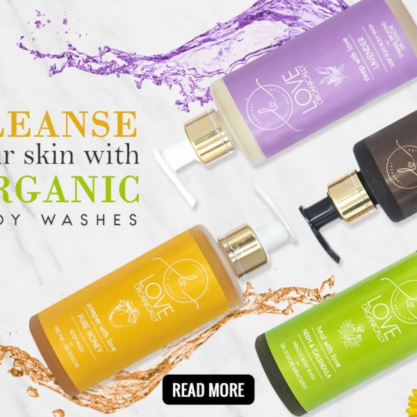 Cleanse your skin with organic body washes!