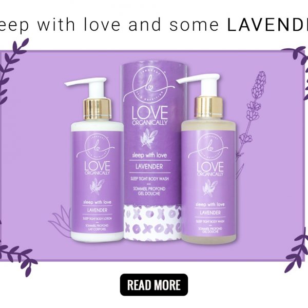 Sleep with Love and some Lavender!