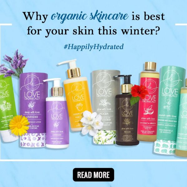 Why organic skincare is best for your skin this winter?